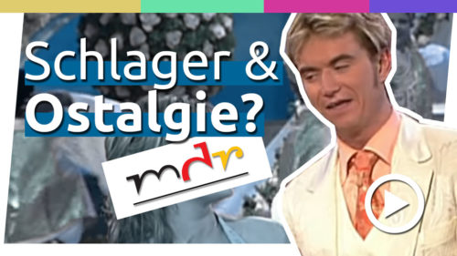 Warum steht der MDR auf Schlager und Ostalgie?